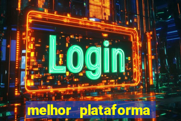 melhor plataforma de jogos para ganhar dinheiro